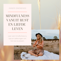 Mindful vanuit rust en liefde leven